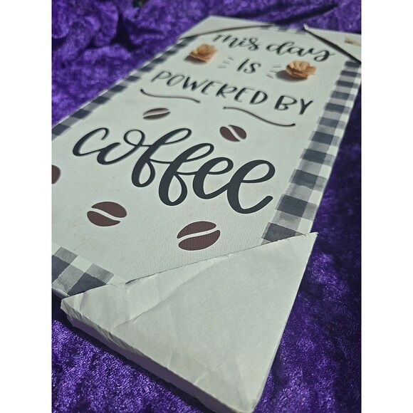 THIS DAY IS POWERED BY COFFEE 8x15 Hanging Wall or Door Sign DECO - Picture 3 of 6